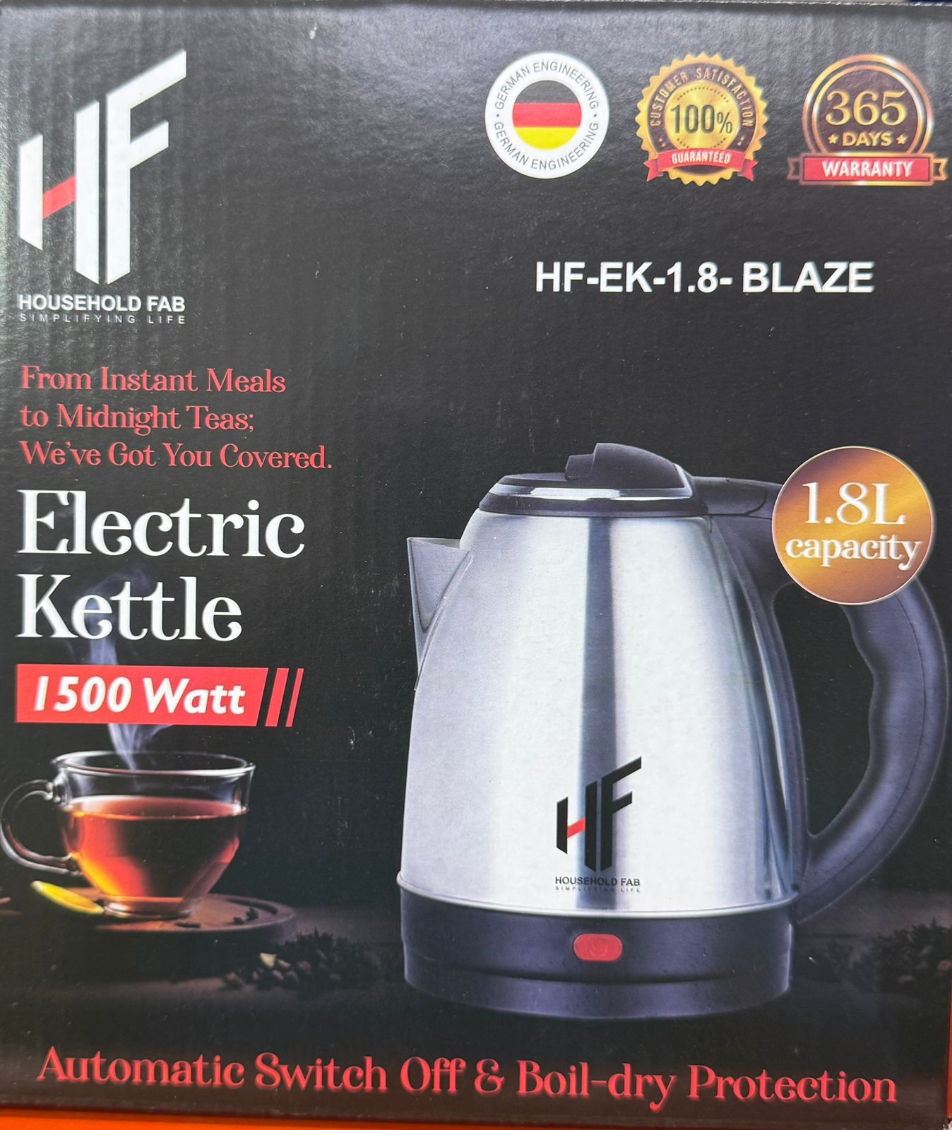 IF HOUSEHOLD FAB From Instant Meals to Midnight Teas; We've Got You Covered. Electric Kettle 1500